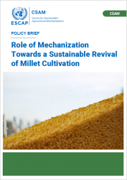 Role of Mechanization Towards a Sustainable Revival of Millet Cultivation